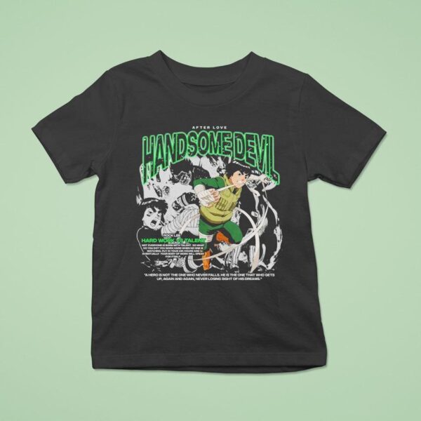 Rock Lee Hard Work Vs Talent Handsome Devil T Shirt