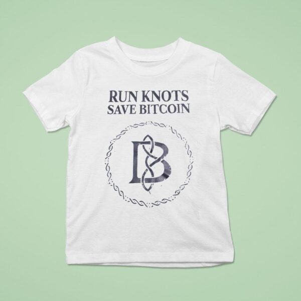 Run Knots Save Bitcoin T Shirt
