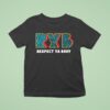 Ryb Fitness Respect Ya Body T Shirt