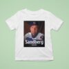 Ryne Sandberg T Shirt