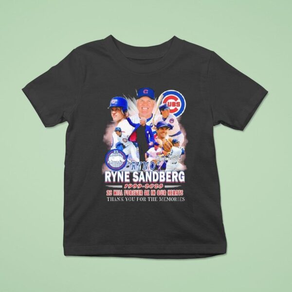 Ryne Sandberg Ryno Will Forever Be In Our Hearts Thank You For The Memories Chicago Cubs T Shirt