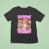 Sabrina Carpenter Sabine Tischler T Shirt