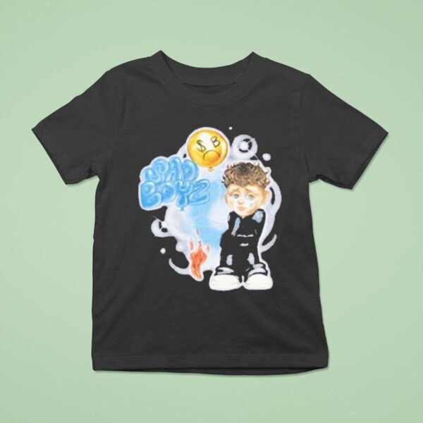 Sad Boyz Sad Now Sad Later T Shirt