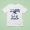 Salty Girls Beach Club Girls Just Wanna Have Sun T Shirt