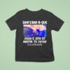 Sam S Bar B Que E Th St Austin Tx T Shirt
