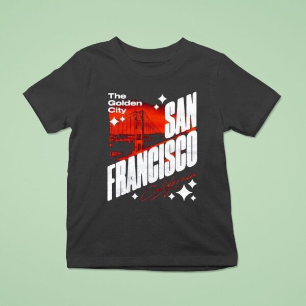 San Francisco California The Golden City T Shirt