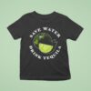 Save Water Drink Tequila Lemon T Shirt