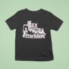 Sex Hysteria Jessie Murph T Shirt