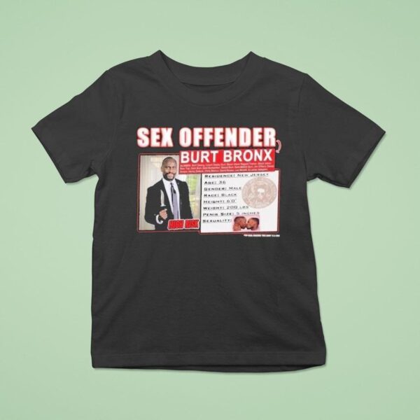 Sex Offender Burt Offender T Shirt