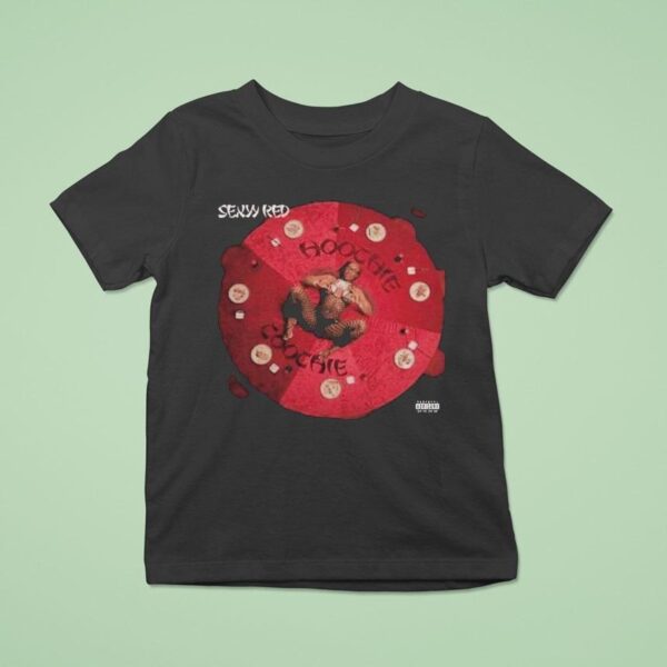 Sexyy Red Hoochie Coochie T Shirt