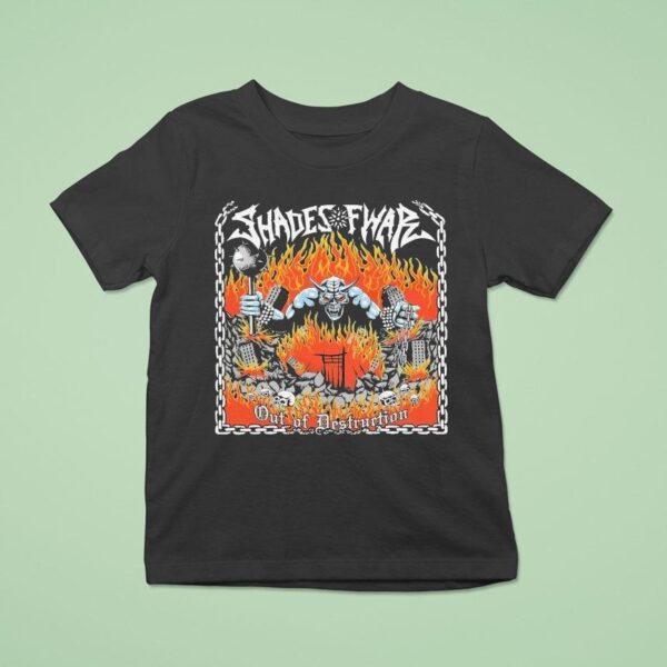 Shades Of War Out Of Destruction T Shirt