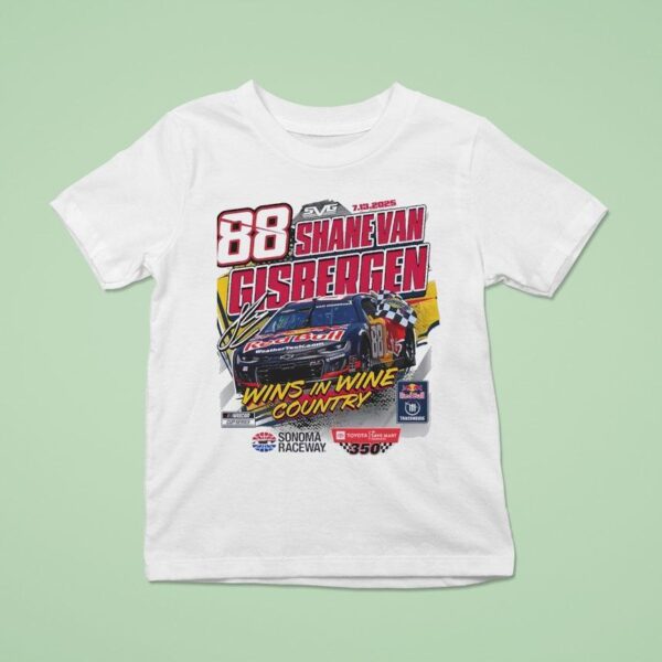 Shane Van Gisbergen Wins In Wine Country Racing T Shirt