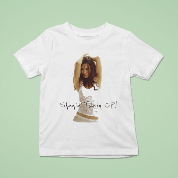 Shania Twain Up Celebration T Shirt