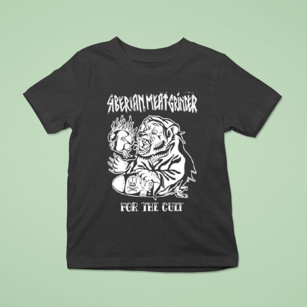 Siberian Meat Grinder For The Cult Bear T Shirt