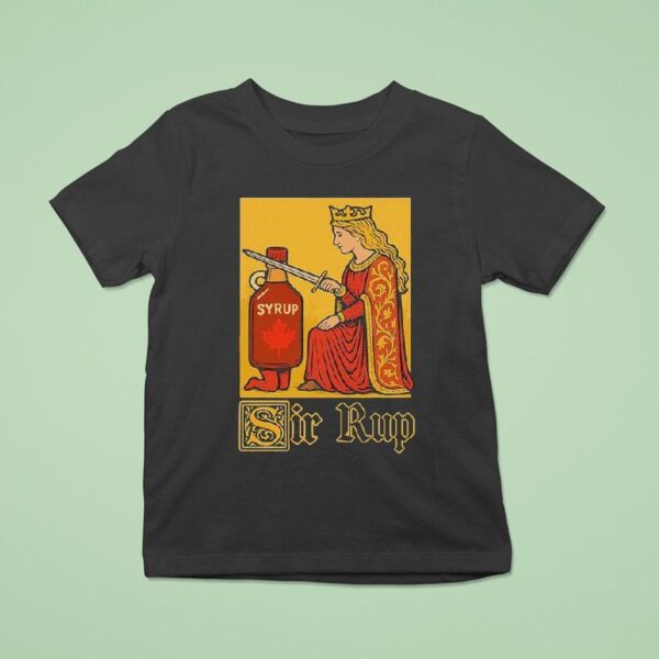 Sir Rup Syrup Sword T Shirt