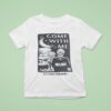 Skeleton Come With Me It S Only Natural T Shirt