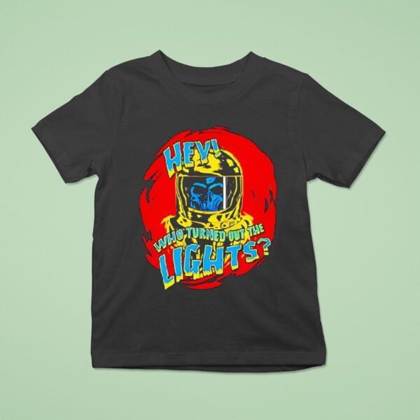Skeleton Hey Who Turned Out The Lights T Shirt