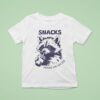 Snacks Make Me Nicer Raccoon T Shirt