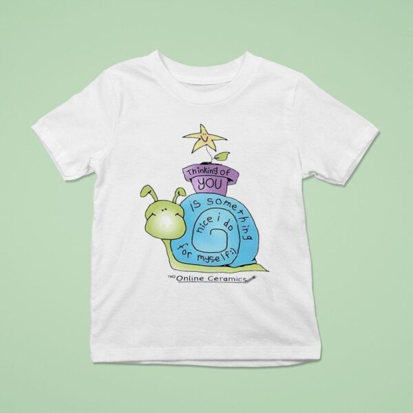 Snail Thinking Of You Is Something Nice I Do For Myself T Shirt