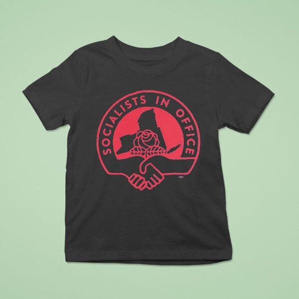 Socialists In Office T Shirt