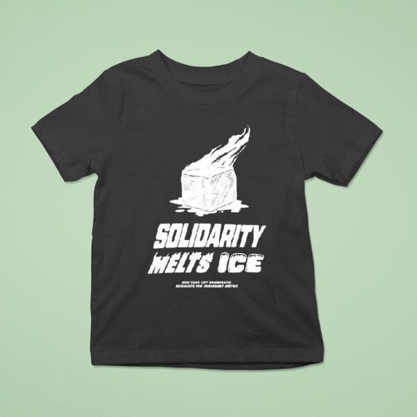 Solidarity Melts Ice New York City Democratic Socialists Of America T Shirt