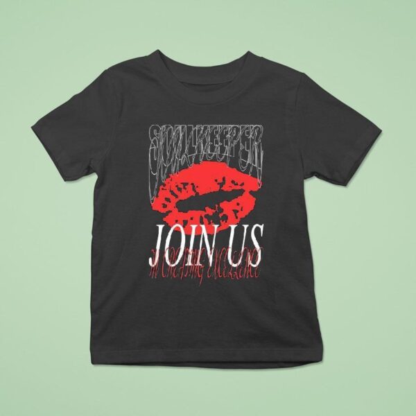 Soulkeeper Join Us In Creating Excellence T Shirt
