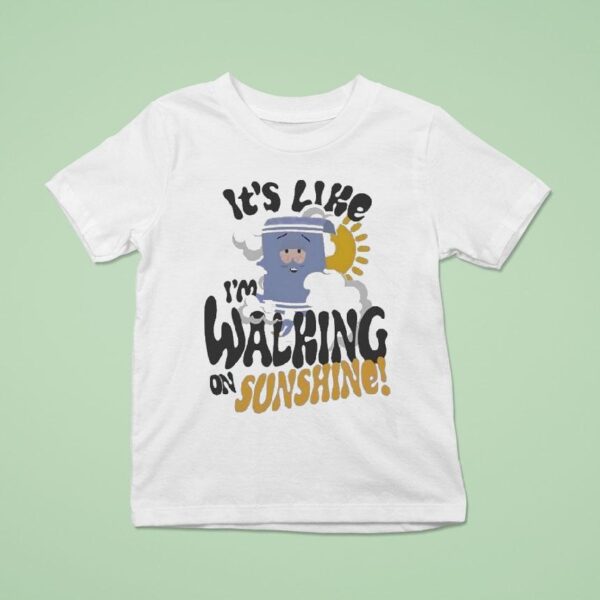 South Park Towelie It S Like I M Walking On Sunshine T Shirt