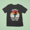 Squirrels Just Wanna Have Fun Vintage T Shirt