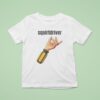 Squirtdriver Hand T Shirt
