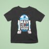 Star Wars Day R D May The Th Be With You T Shirt