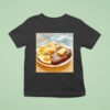 Steak Eggs And Butter T Shirt
