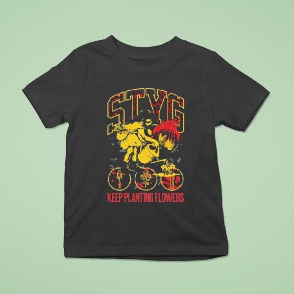 Stick To Your Guns Keep Planting Flowers T Shirt