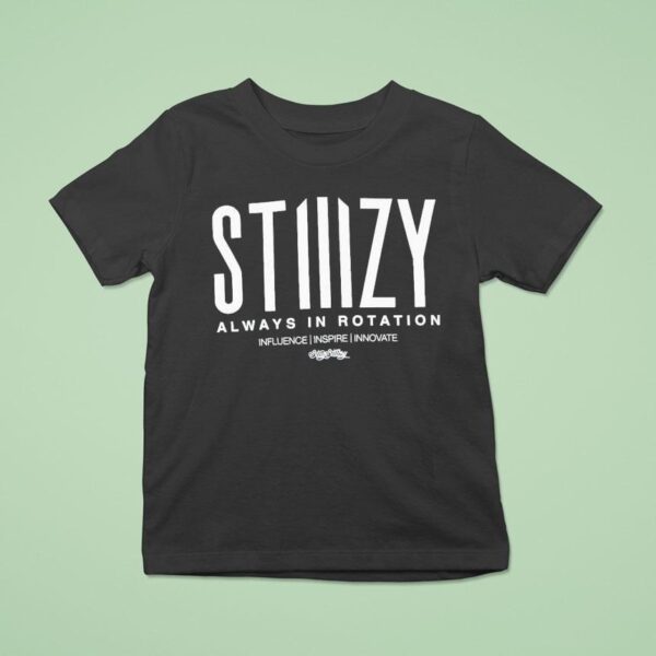Stiiizy Always In Rotation Influence Inspire Innovate T Shirt