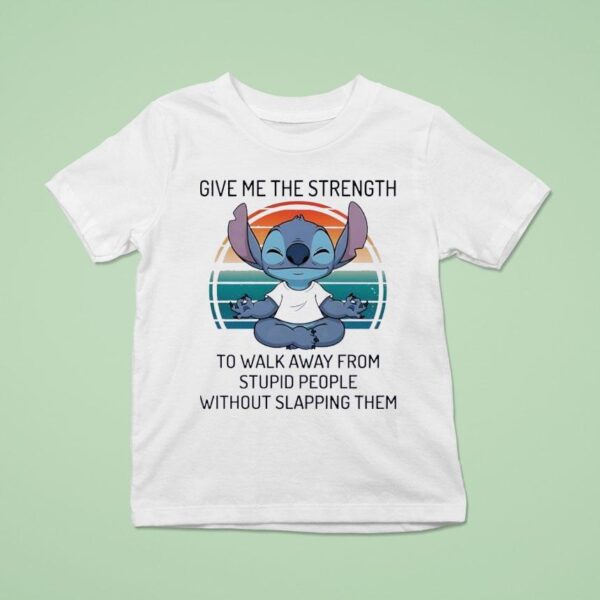 Stitch Give Me The Strength To Walk Away From Stpid People Without Slapping Them Vintage T Shirt