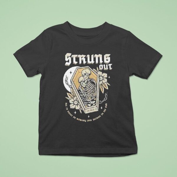 Strungs Out Years In Exile All Is Ghost In Memory And Poison In The Sun Skeleton Coffin T Shirt