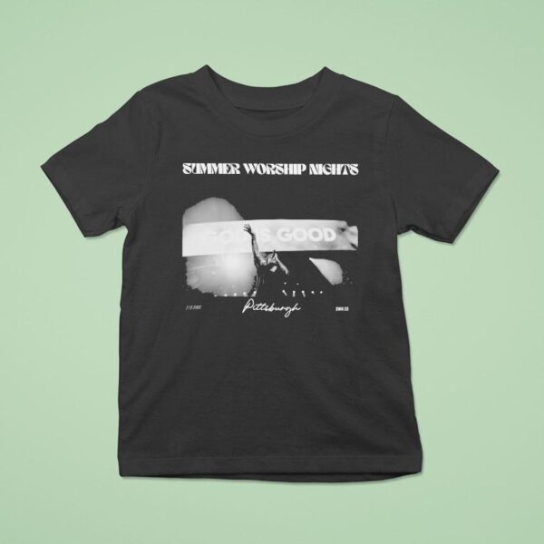 Summer Worship Nights Gallery Pittsburgh Good Is Good Photo T Shirt