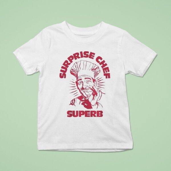 Surprise Chef Kiss Cigarettes T Shirt