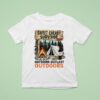 Sweet Cherry Survivor Outdrink Outlast Outdoors T Shirt