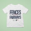 Swing For The Fences And Fairways Mlb T Shirt