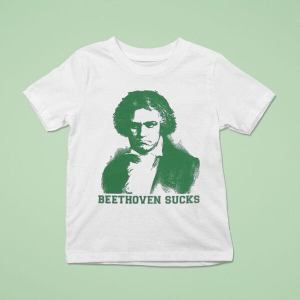 Symphony Beethoven Sucks T Shirt