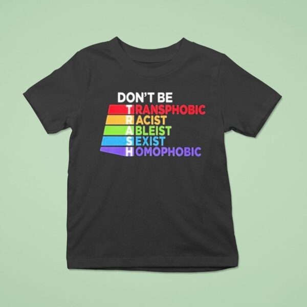 Tabitha Brown Don T Be Trash Transphobic Racist Ableist Sexist Homophobic T Shirt