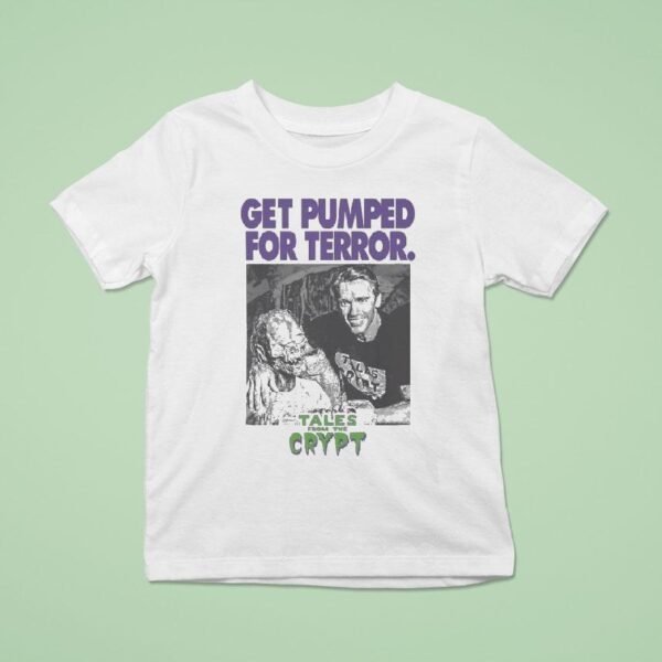 Tales From The Crypt Get Pumped For Terror T Shirt