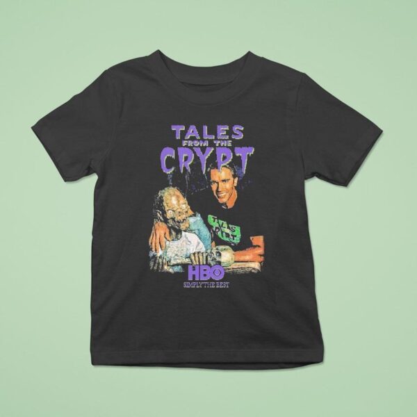 Tales From The Crypt Tales With Arnold Hbo Simply The Bes T Shirt