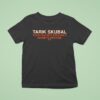Tarik Skubal Is Your Favorite Pitchers Favorite Pitcher T Shirt