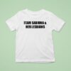 Team Sabrina And Her Lesbians T Shirt