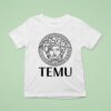 Temu Luxury T Shirt