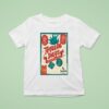 Tequila Days Nea Smyrni July T Shirt