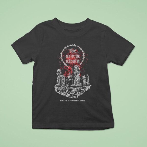 The Acacia Strain Bury Me In A Nameless Grave Tombstone T Shirt