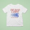The Band Camino No Cigarette T Shirt