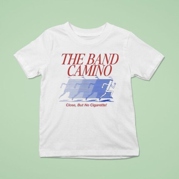 The Band Camino No Cigarette T Shirt